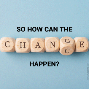 So-how-can-the-change-happen