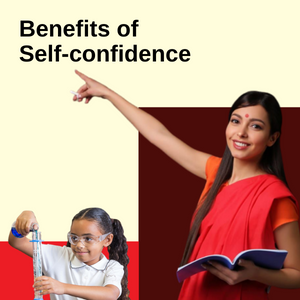 Benefits of Self Confidence in Children